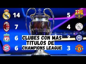 Los 6 clubes con más títulos de Champions League